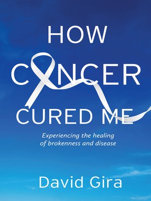 cover image of How Cancer Cured Me